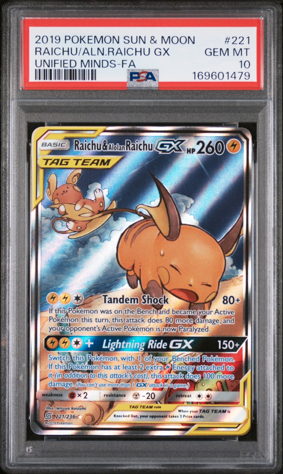 2019 Pokemon Sun & Moon Unified Minds Full Art/Raichu & Alolan Raichu GX 221