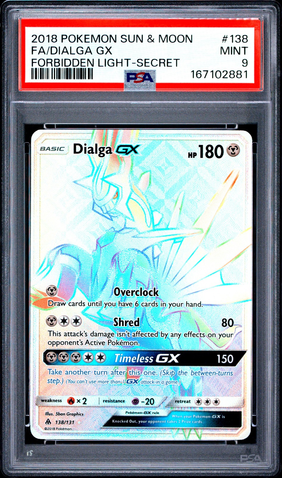 2018 Pokemon Sun & Moon Forbidden Light Full Art/Dialga GX Secret 138